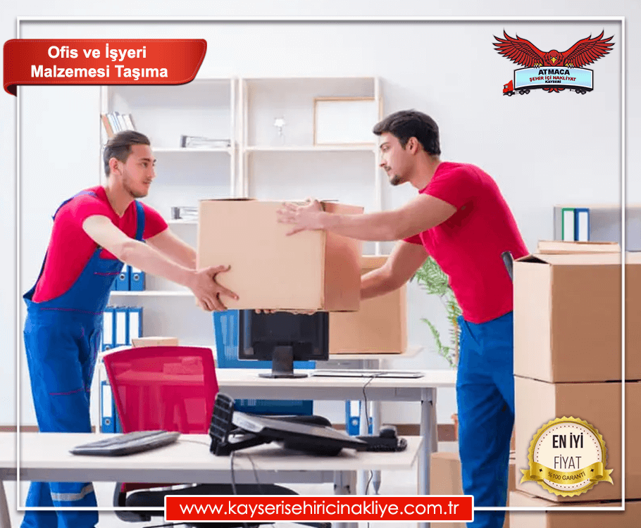 Kayseri Ofis ve İşyeri Eşyası Taşıma